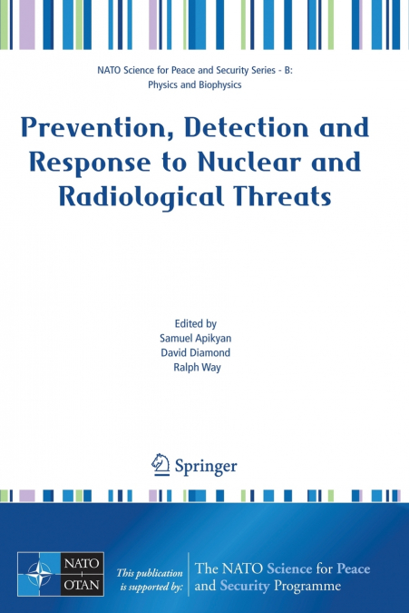 Prevention, Detection and Response to Nuclear and Radiological Threats