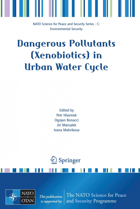 Dangerous Pollutants (Xenobiotics) in Urban Water Cycle