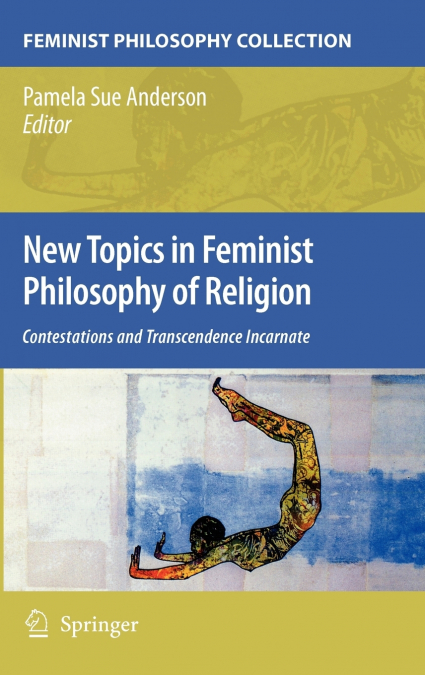 New Topics in Feminist Philosophy of Religion
