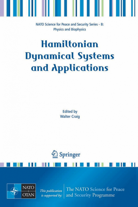 Hamiltonian Dynamical Systems and Applications