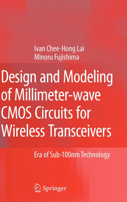 Design and Modeling of Millimeter-wave CMOS Circuits for Wireless Transceivers
