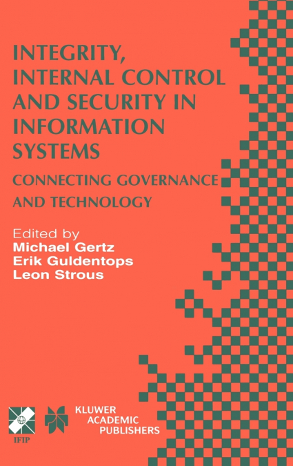 Integrity, Internal Control and Security in Information Systems