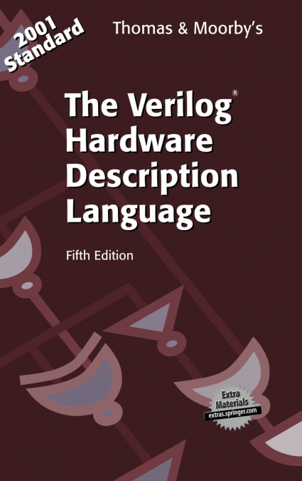 The Verilog® Hardware Description Language