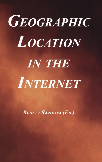 Geographic Location in the Internet