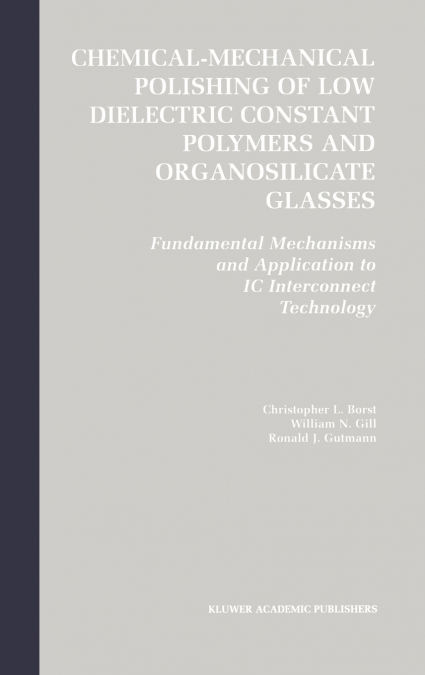 Chemical-Mechanical Polishing of Low Dielectric Constant Polymers and Organosilicate Glasses