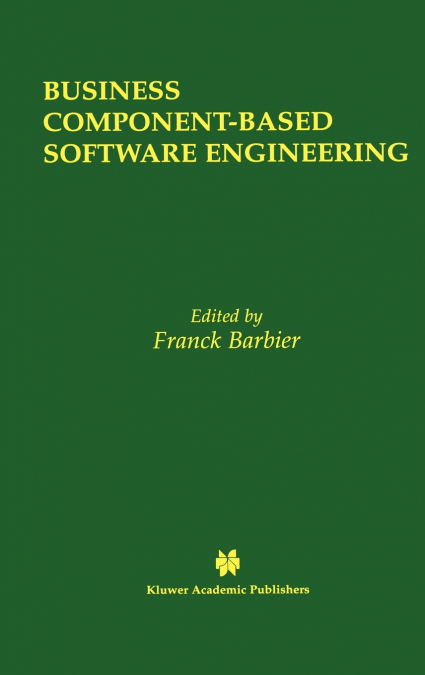 Business Component-Based Software Engineering