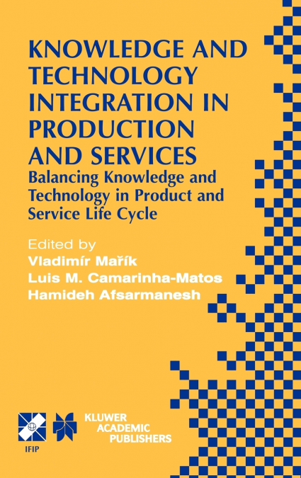 Knowledge and Technology Integration in Production and Services