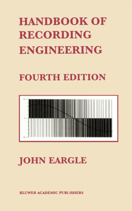Handbook of Recording Engineering