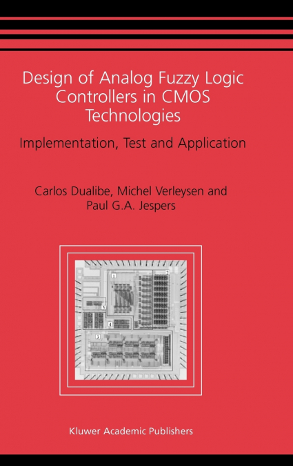 Design of Analog Fuzzy Logic Controllers in CMOS Technologies