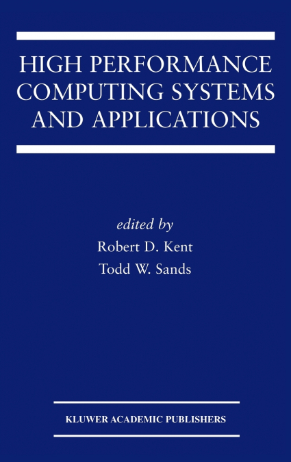 High Performance Computing Systems and Applications