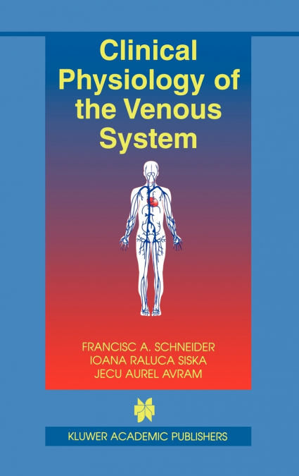 Clinical Physiology of the Venous System