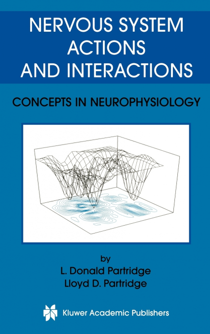 Nervous System Actions and Interactions