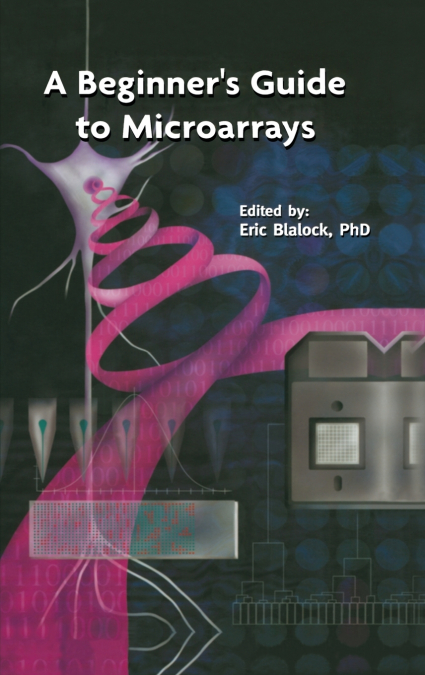 A Beginner S Guide to Microarrays