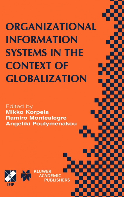 Organizational Information Systems in the Context of Globalization