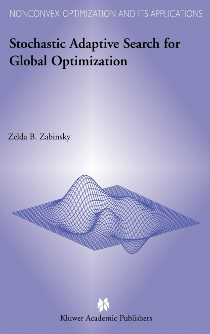 Stochastic Adaptive Search for Global Optimization