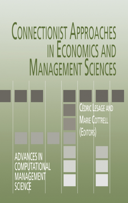Connectionist Approaches in Economics and Management Sciences