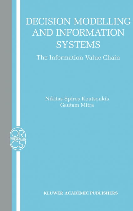 Decision Modelling and Information Systems