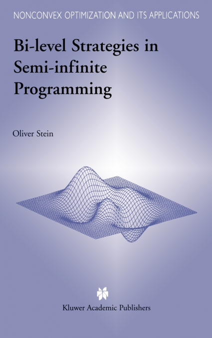 Bi-Level Strategies in Semi-Infinite Programming
