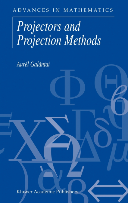 Projectors and Projection Methods