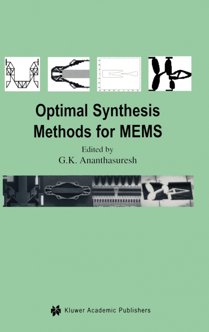 Optimal Synthesis Methods for MEMS