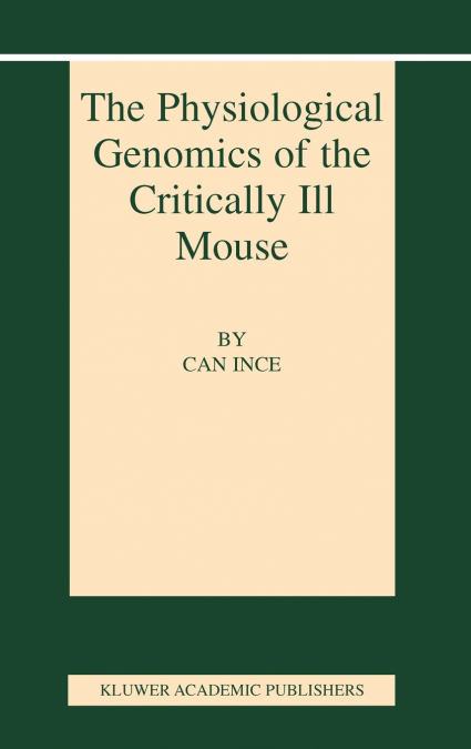 The Physiological Genomics of the Critically Ill Mouse