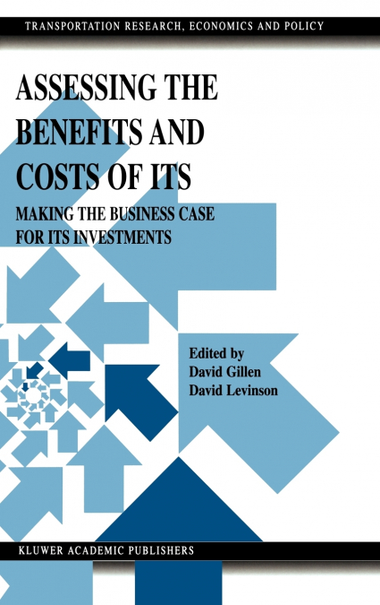Assessing the Benefits and Costs of ITS