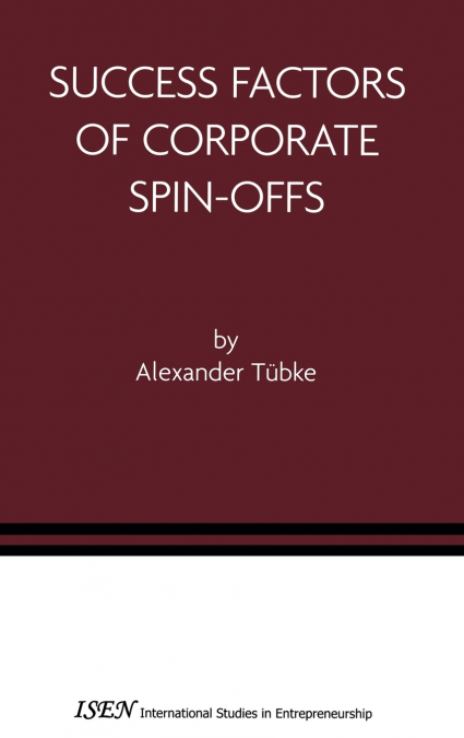 Success Factors of Corporate Spin-Offs