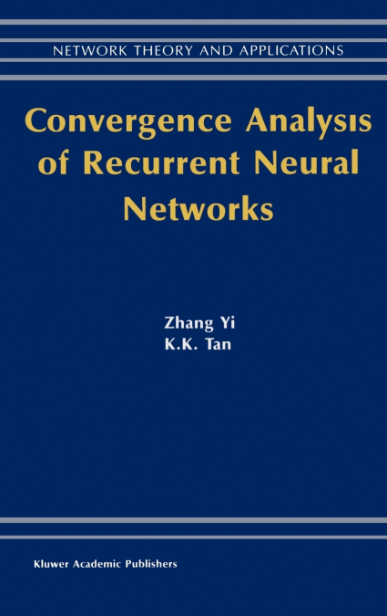 Convergence Analysis of Recurrent Neural Networks