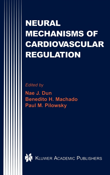 Neural Mechanisms of Cardiovascular Regulation
