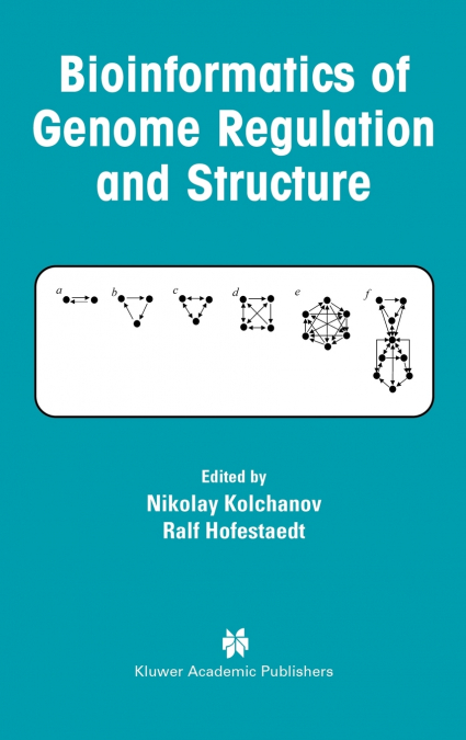 Bioinformatics of Genome Regulation and Structure