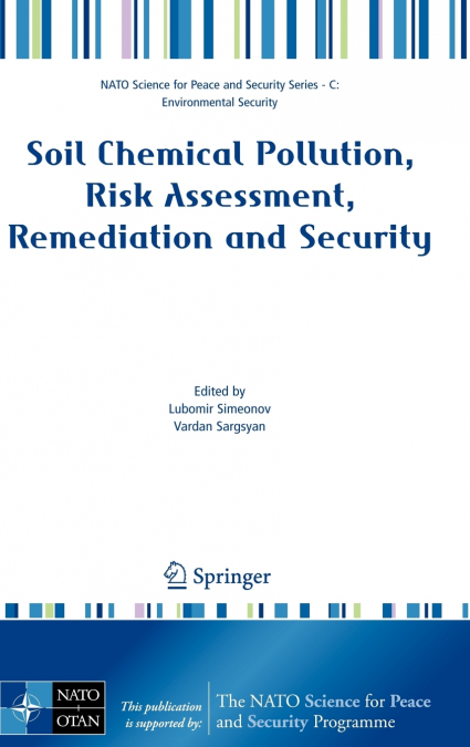 Soil Chemical Pollution, Risk Assessment, Remediation and Security