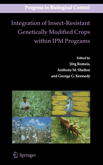 Integration of Insect-Resistant Genetically Modified Crops within IPM Programs