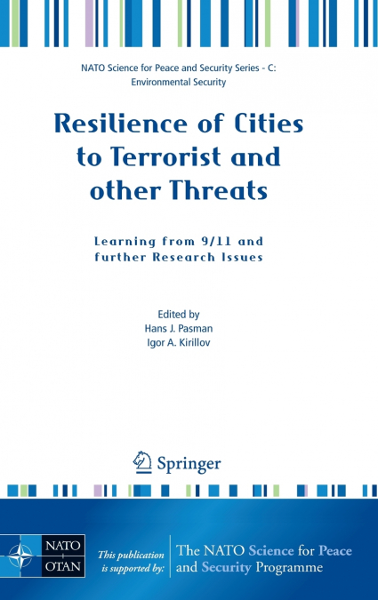 Resilience of Cities to Terrorist and other Threats