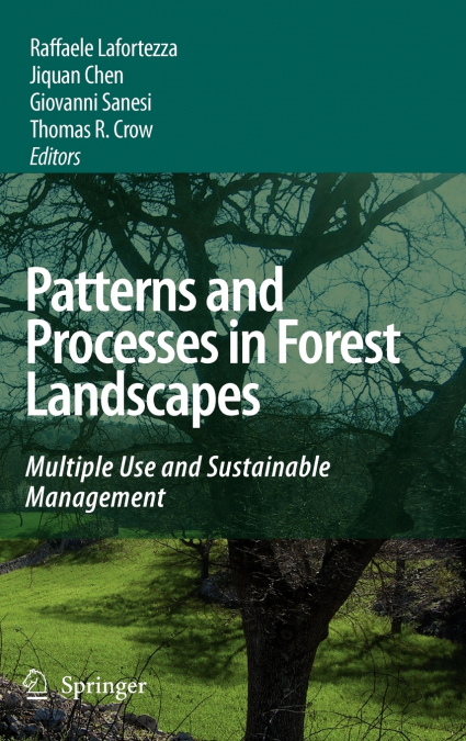 Patterns and Processes in Forest Landscapes