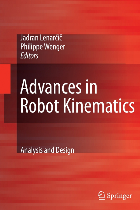Advances in Robot Kinematics