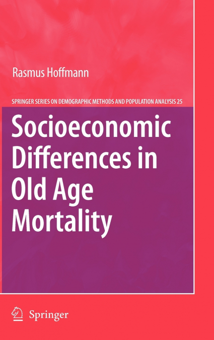 Socioeconomic Differences in Old Age Mortality