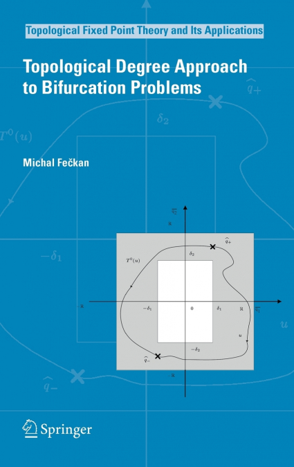 Topological Degree Approach to Bifurcation Problems