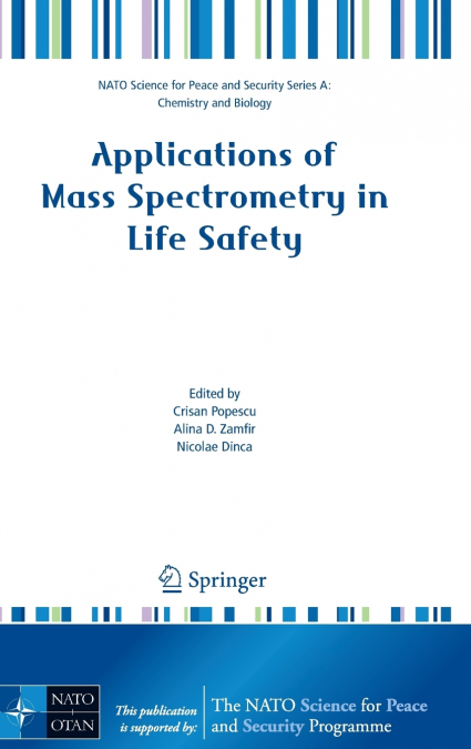 Applications of Mass Spectrometry in Life Safety
