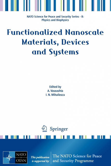 Functionalized Nanoscale Materials, Devices and Systems