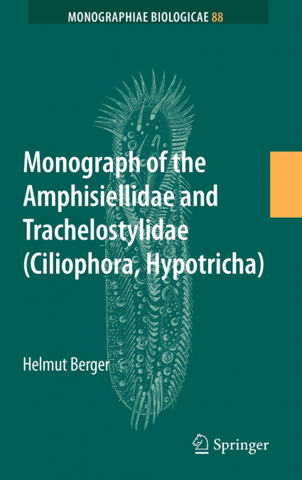Monograph of the Amphisiellidae and Trachelostylidae (Ciliophora, Hypotricha)