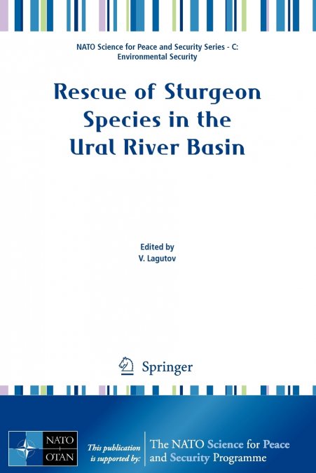 Rescue of Sturgeon Species in the Ural River Basin