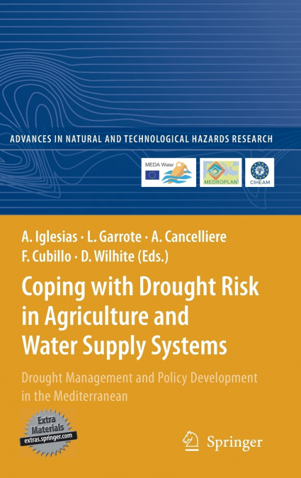 Coping with Drought Risk in Agriculture and Water Supply Systems