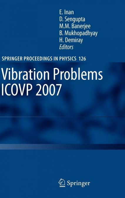Vibration Problems ICOVP 2007