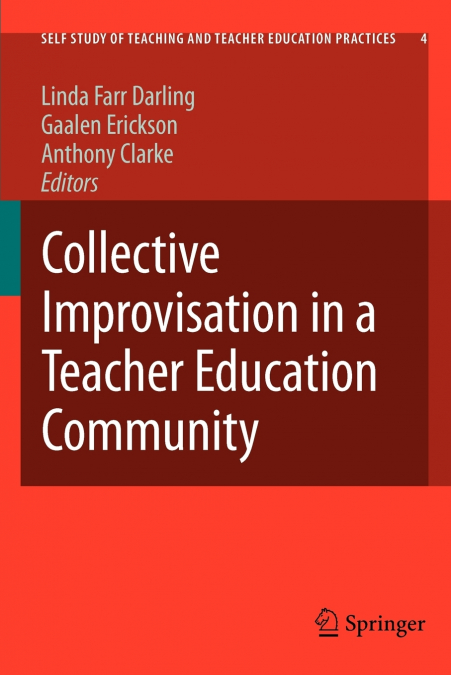 Collective Improvisation in a Teacher Education Community