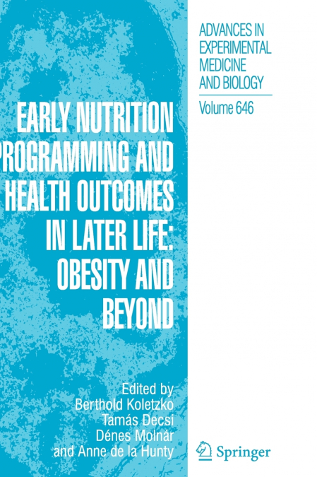 Early Nutrition Programming and Health Outcomes in Later Life