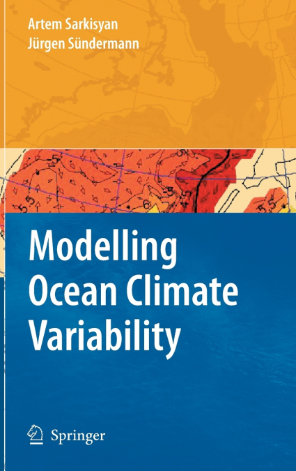 Modelling Ocean Climate Variability