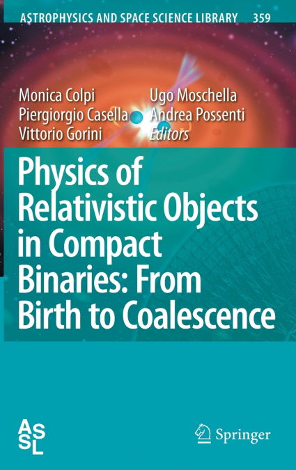 Physics of Relativistic Objects in Compact Binaries