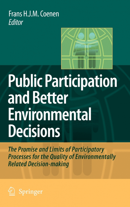 Public Participation and Better Environmental Decisions