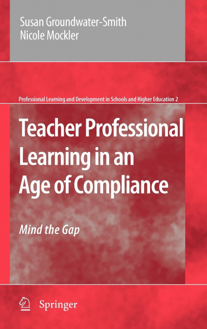 Teacher Professional Learning in an Age of Compliance