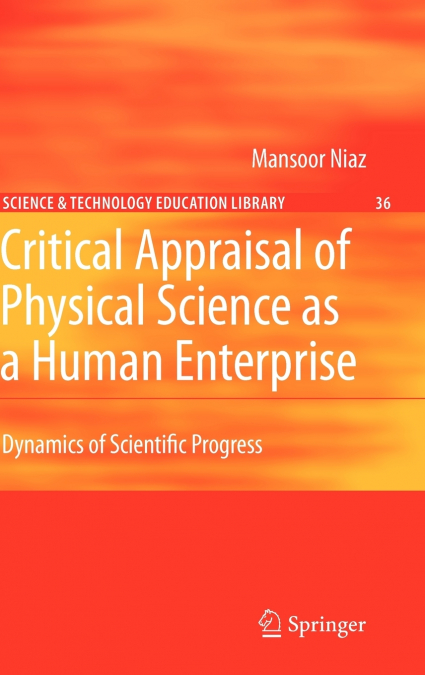 Critical Appraisal of Physical Science as a Human Enterprise